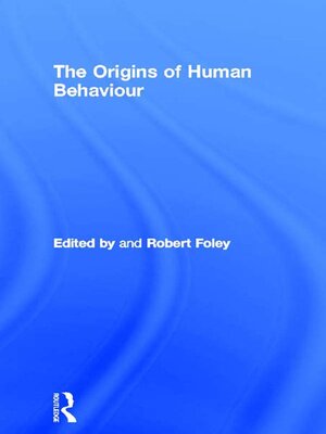cover image of The Origins of Human Behaviour